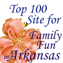 Top 100 Sites for Arkansas Family Fun 